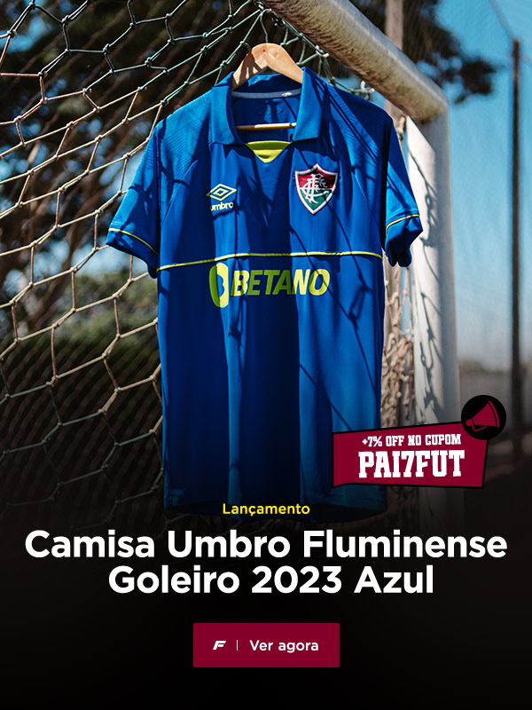 Lançamento: Camisa Umbro Fluminense Goleiro 2023 Azul, utilize o cupom PAI7FUT e garanta +7% OFF. Clique no banner e aproveite!
